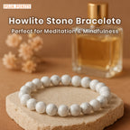 Natural Howlite Stone Bracelet for Calmness, Stress Relief & Positive Energy